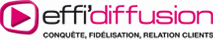 Effidiffusion - Conquête, fidélisation, relation clients